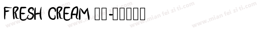 FRESH CREAM 字体字体转换